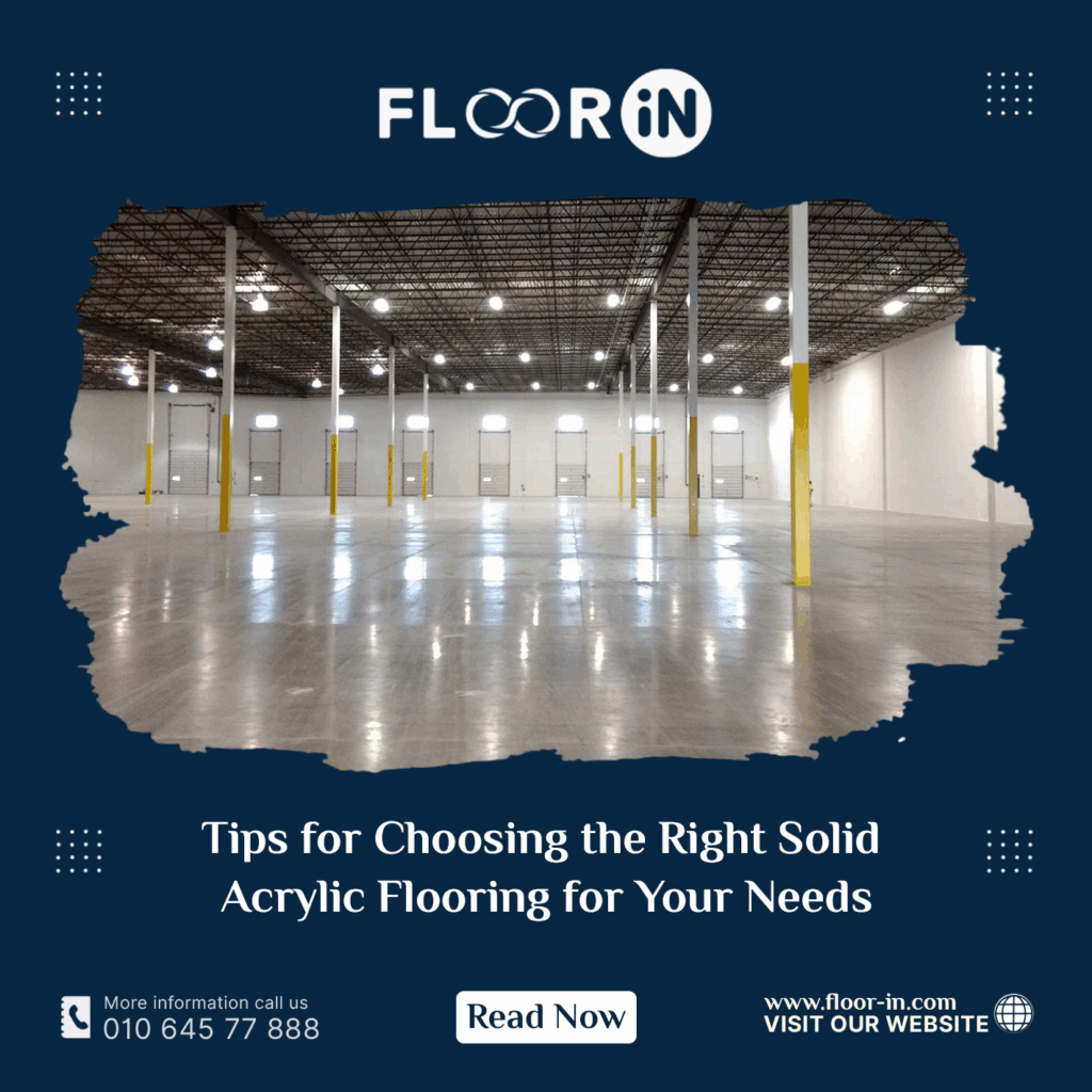 Tips for Choosing the Right Solid Acrylic Flooring for Your Needs 4 - FLOOR IN - Industrial Epoxy Company Tips for Choosing the Right Solid Acrylic Flooring for Your Needs 02 - FLOOR IN - Industrial Epoxy Company