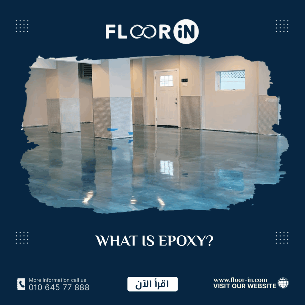 What is Epoxy? 1 - FLOOR IN - Industrial Epoxy Company What is Epoxy - FLOOR IN - Industrial Epoxy Company